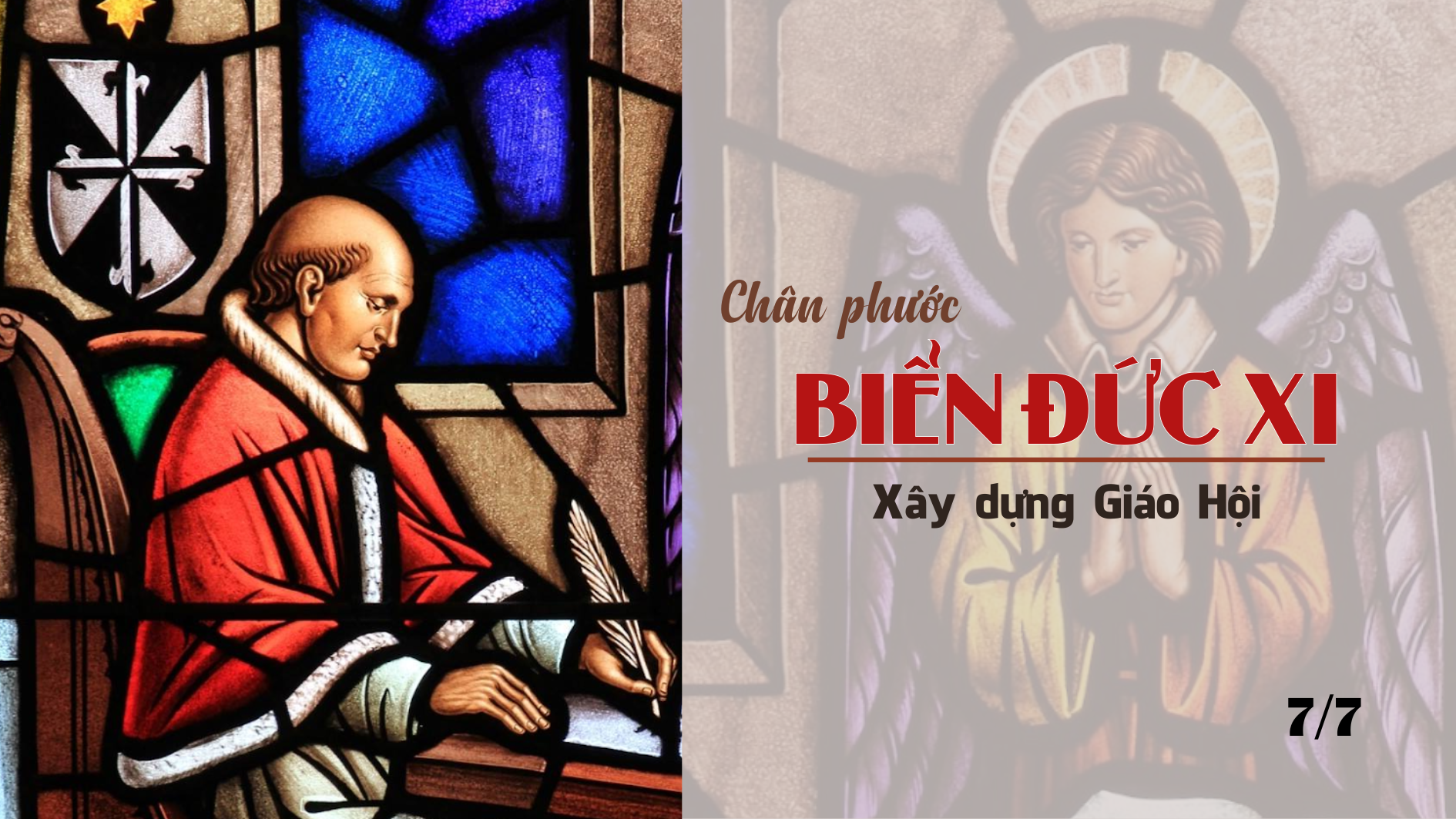 Ngày 07/7-Chân phước Biển Đức XI